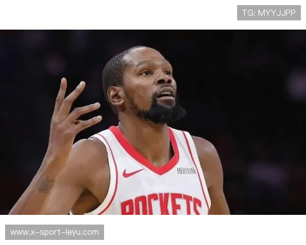 杜兰特低迷，火箭继续连胜不败，火箭 杜兰特